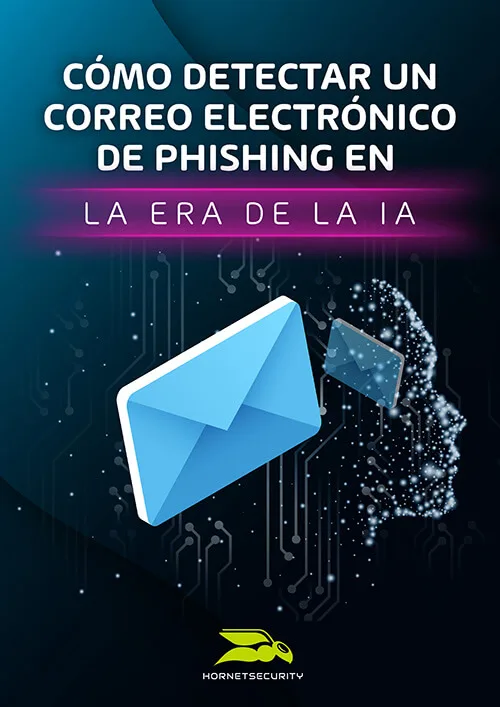 Cómo detectar un correo electrónico de phishing en la era de la IA