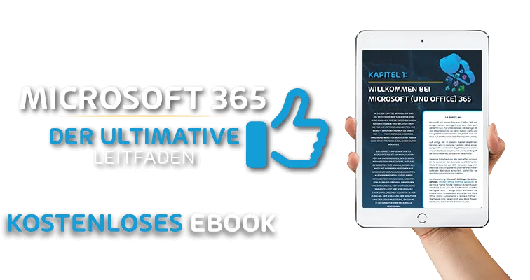 Microsoft 365: Der ultimative Leitfaden