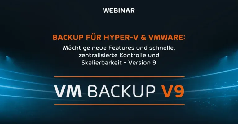 VM Backup für Hyper-V & VMware Version 9