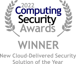 Computing Security Awards - New Cloud Delivered Security Solution of the Year