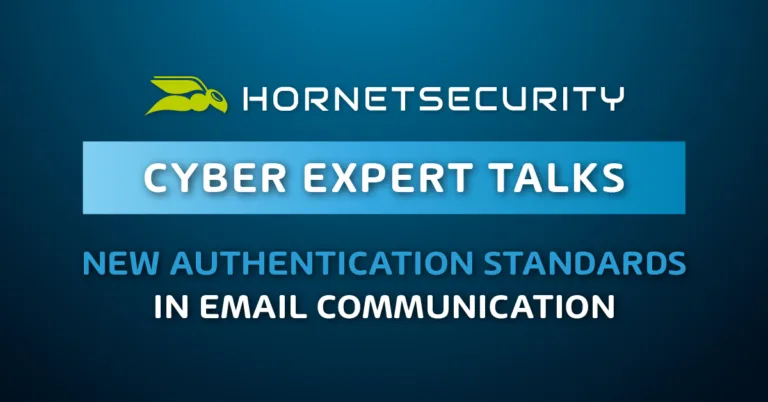 Cyber Expert Talks - New Authentication Standards in Email Communication