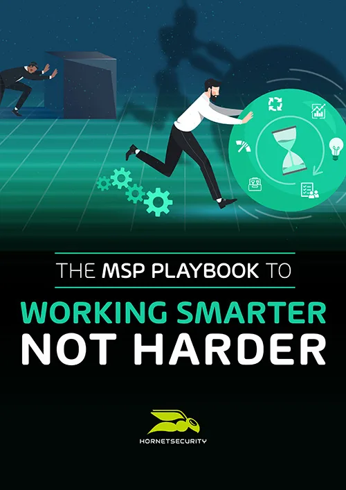 The MSP Playbook to Working Smarter, Not Harder