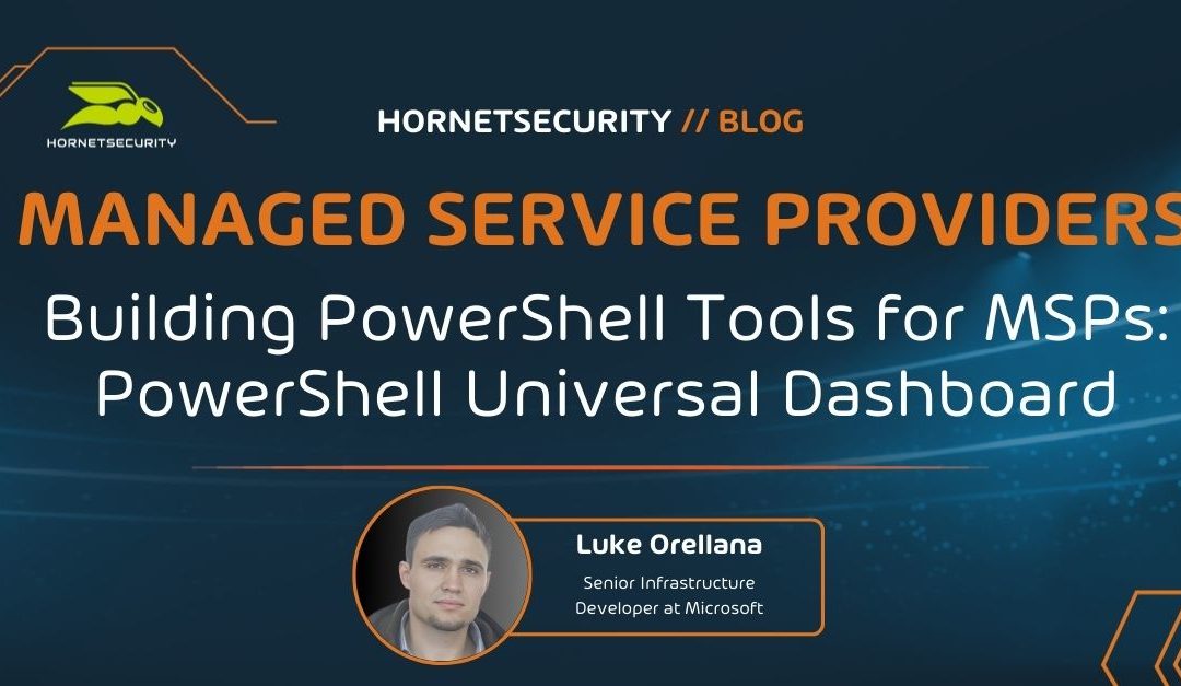 Building PowerShell Tools for MSPs: PowerShell Universal Dashboard