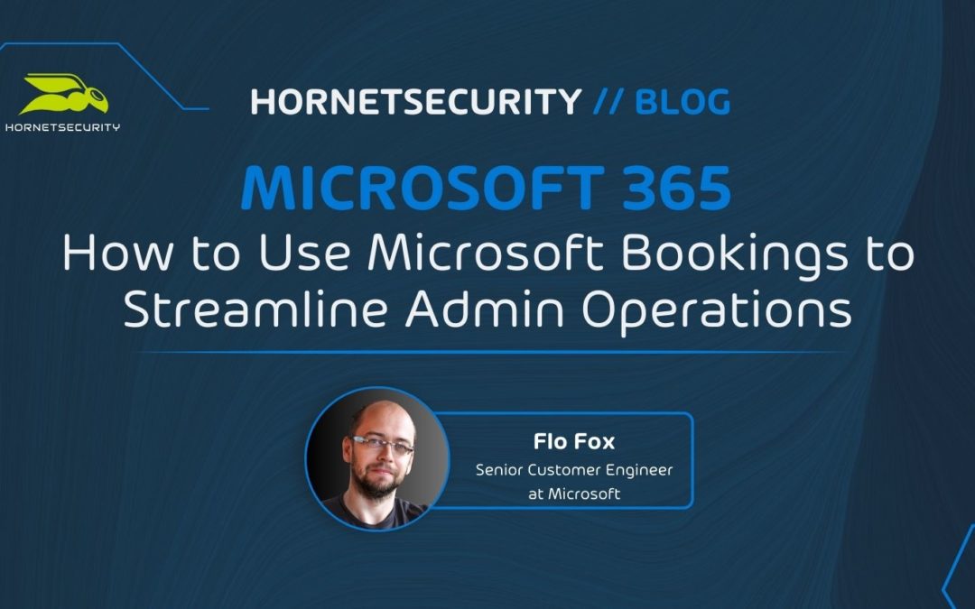 How to Use Microsoft Bookings to Streamline Admin Operations