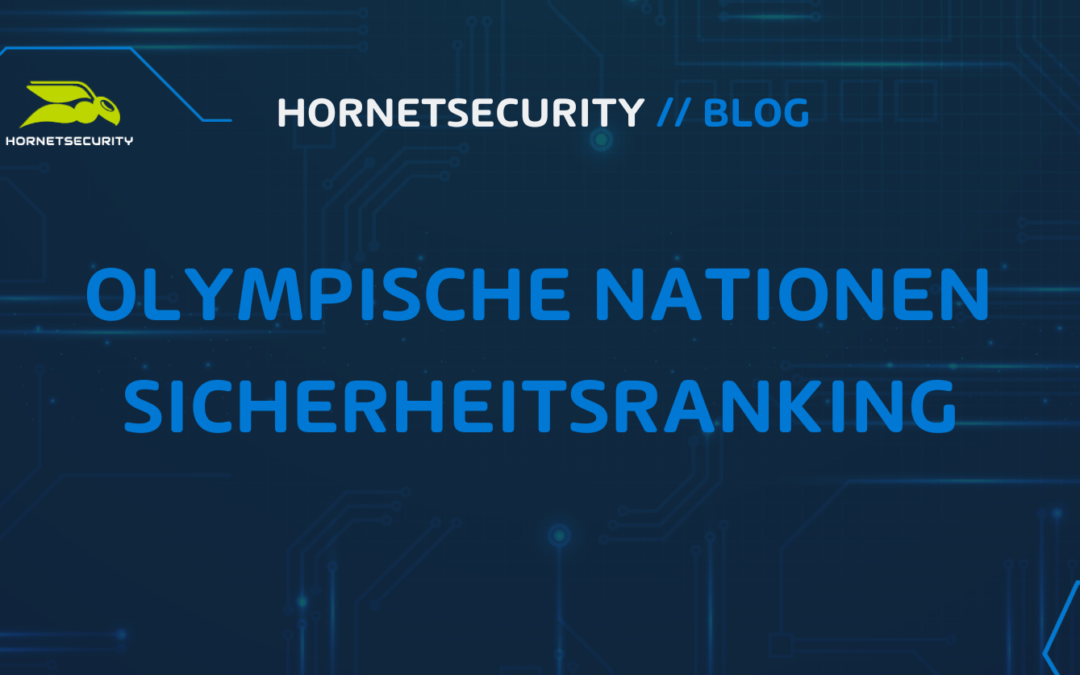 Gold, Silber, Bronze im Kampf gegen Cyberbedrohungen: Unser Olympia-Ranking der sichersten Nationen